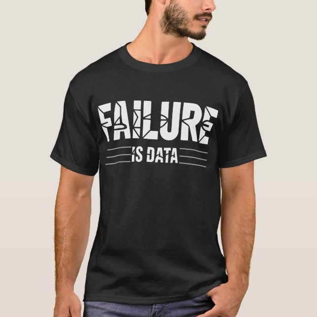 T-shirt Failure is Data – Minimal Intellectual Typography (Devant)
