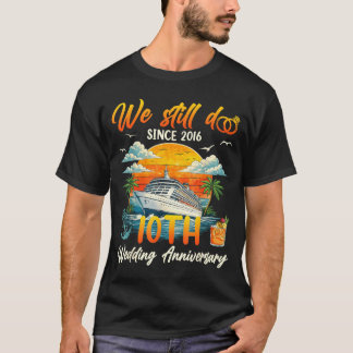 T-shirt Faire 10e anniversaire de couple depuis 2016 Crois