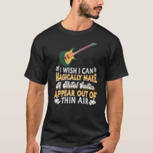 T-shirt Faire Apparaître Comme Par Magie Une Guitare Métal