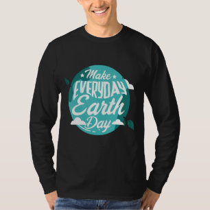 T-shirt Faire de la nature écologiste du Jour des terres q