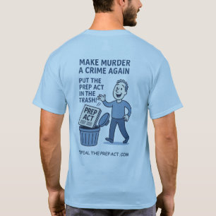 T-shirt Faire de Meurtre un crime Une nouvelle image sur l