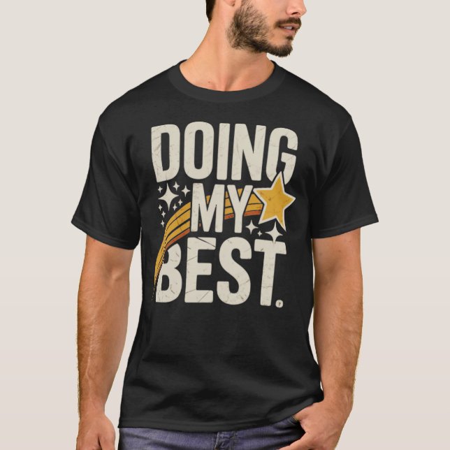 T-shirt Faire de mon mieux (2) (Devant)