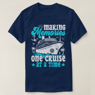 T-shirt Faire Des Souvenirs Une Croisière À La Fois Cool C
