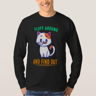 T-shirt Faire du Fluff et Découvrir Citation Drôle de Chat