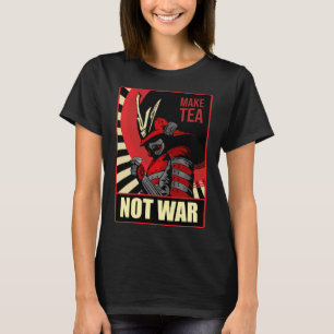 T-shirt Faire du thé pas la guerre Samurai Peace and Freed