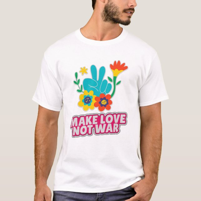 T-shirt Faire l'amour pas la guerre (Devant)