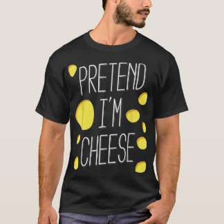 T-shirt Faire semblant d'être du fromage Costume de fête d