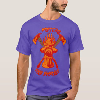 T-shirt faire semblant que je suis une borne d'incendie ha