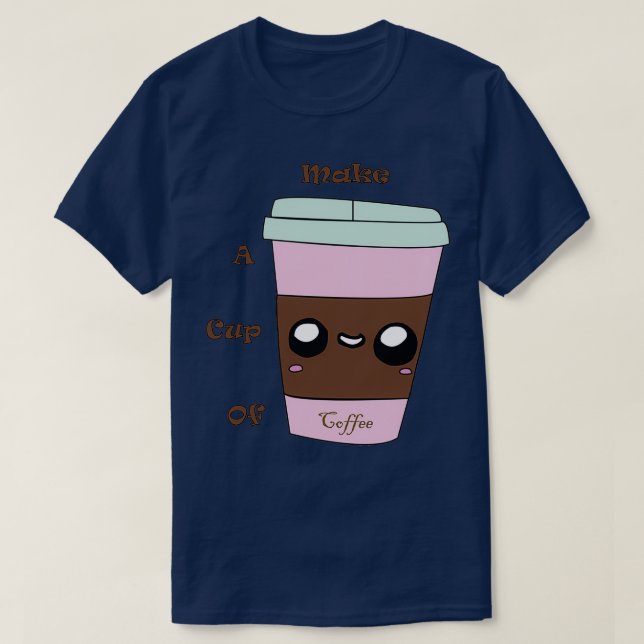 T-shirt Faire Une Coupe De Café (Design devant)