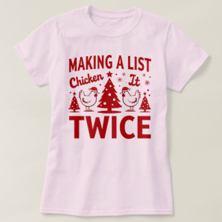 T-shirt Faire une liste, poulet deux fois drôle de vacance