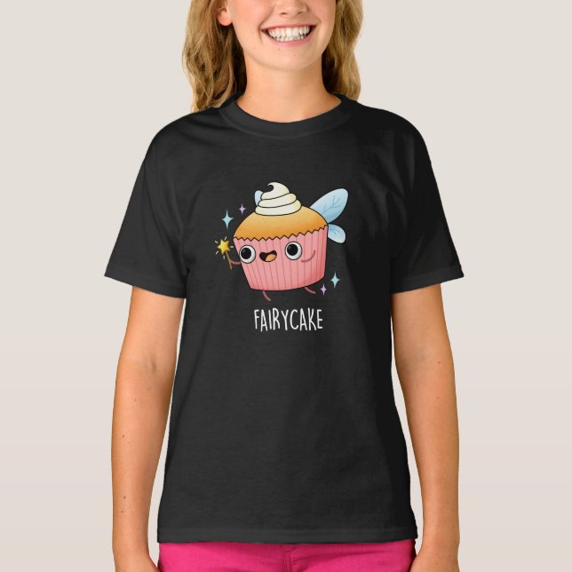 T-shirt Fairy Cake Funny Cupcake Pun Dark BG (Devant)