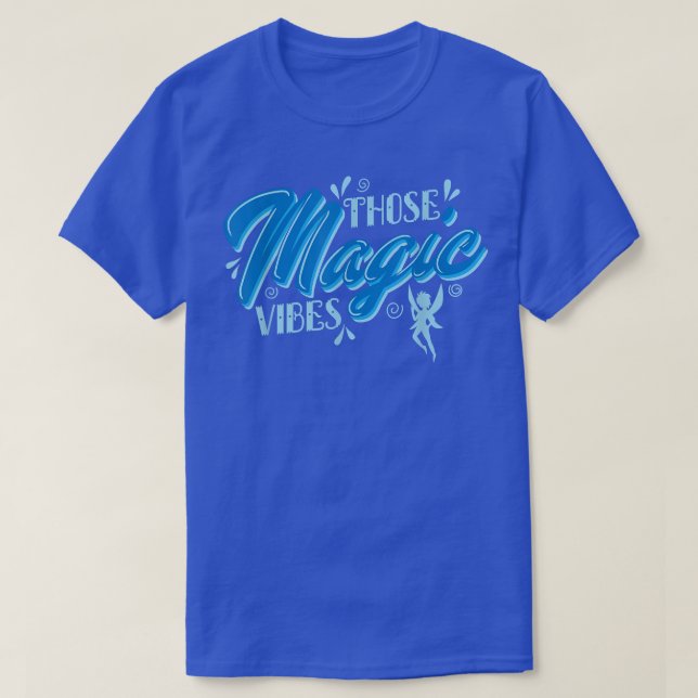 T-shirt Fairy Ces Vibes Magiques (Design devant)