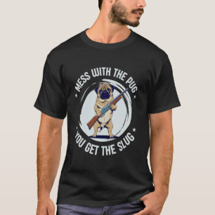 T-shirt Fais Chier Le Pug Tu Attrapes La Limace Drôle Sarc