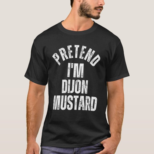 T-shirt Fais comme si je m'appelais le costume d'Halloween (Devant)