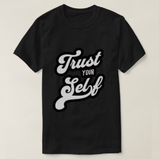 T-shirt Fais Confiance à Toi
