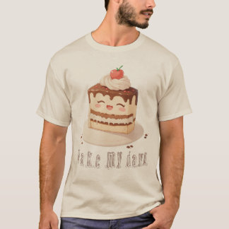 T-shirt Fais de ma journée un rêve!