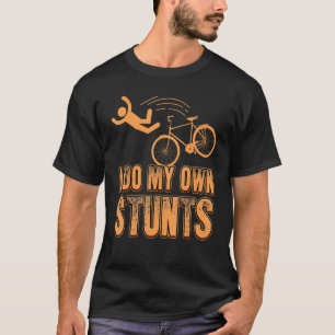 T-shirt FAIS-JE MES PROPRES STUNTS vélo VTT motocross