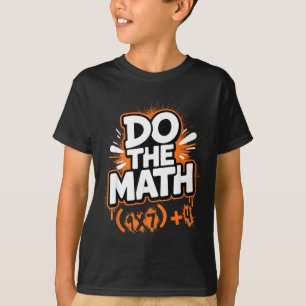 T-shirt Fais Le Calcul 67 Mème Drôle Hommes Femmes Profess