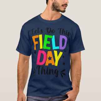 T-shirt Faisons ce champ de jour de couleurs de champ de j