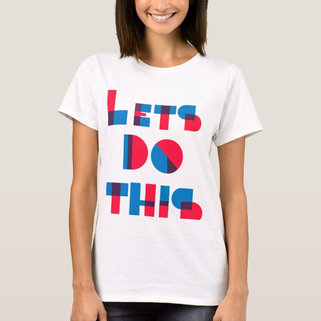 T-shirt Faisons ceci (Devant)