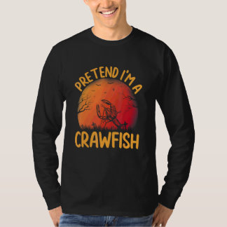 T-shirt Faisons comme si j'étais un groupe d'écrevisses co