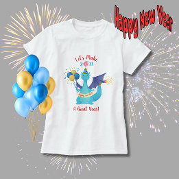T-shirt Faisons de cette année une année de fête avec un d