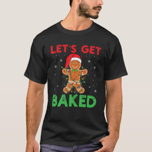 T-shirt Faisons-nous cuire pain d'épices Noël biscuit Ba