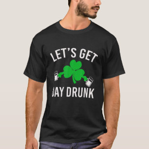 T-shirt Faisons-nous soûler la journée St Patrick's Day
