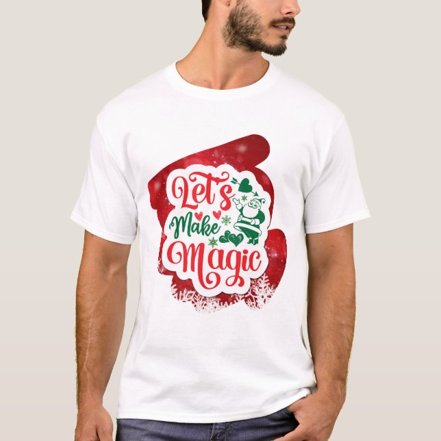T-shirt Faisons une étincelle magique de Noël (Devant)