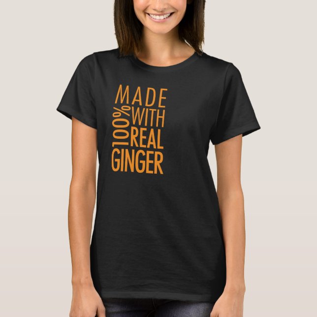 T-shirt Fait avec du vrai gingembre (Devant)