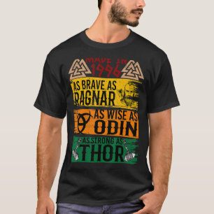 T-shirt Fait En 1996 Aussi Brave Que Ragnar Que Sage Odin 