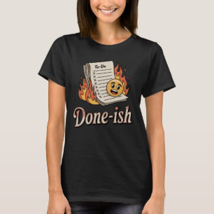 T-shirt Fait-ish   Création de liste de tâches drôle pour 