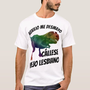 T-shirt Fait taire se vieux lesbien