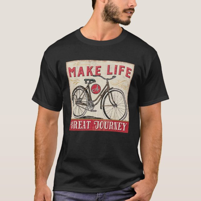T-shirt Faites à la vie une grande citation de voyage (Devant)
