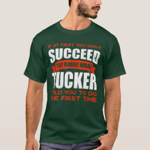 T-shirt Faites ce que Tucker vous a dit faire Amis Nom Bud