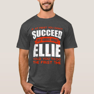 T-shirt Faites ce qu'Ellie vous a dit faire Amis Nom Buddy