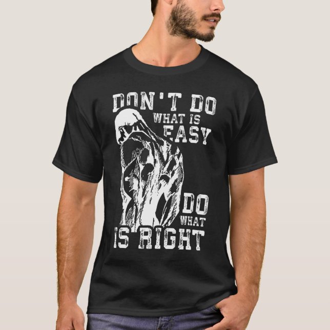 T-shirt Faites ce qui est juste vs facile - Gym Motivation (Devant)