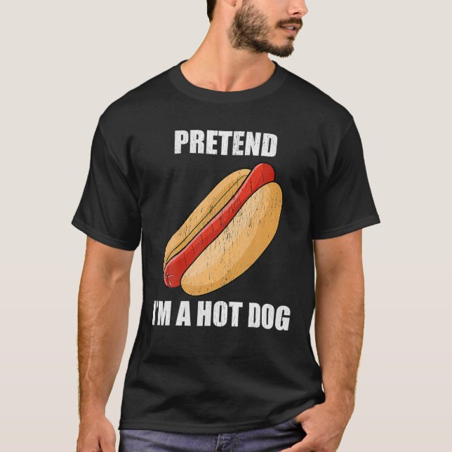 T-shirt Faites comme si je suis un chien chaud Lazy Costum (Devant)