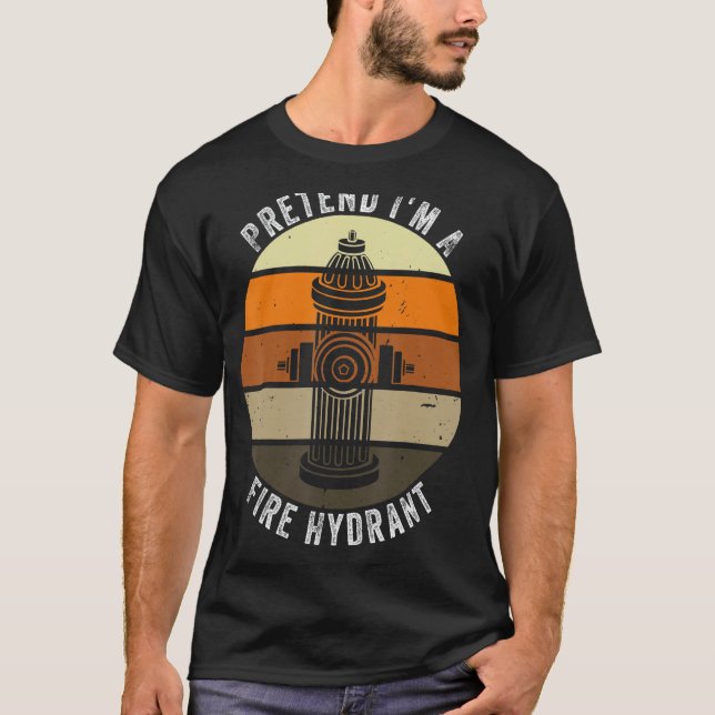 T-shirt Faites comme si je suis un Hydrant de feu Retro La (Devant)
