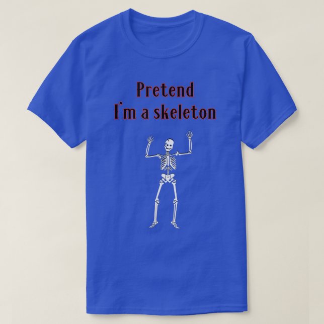 T-shirt Faites comme si je suis un squelette Halloween Tee (Design devant)
