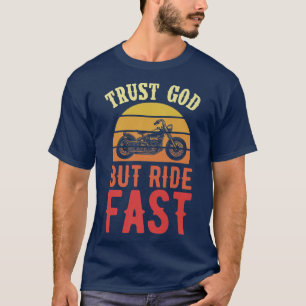 T-shirt Faites confiance à Dieu mais Roulez Fast Funky Chr