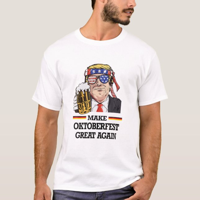 T-shirt Faites de l'Oktoberfest une nouvelle grande beauté (Devant)