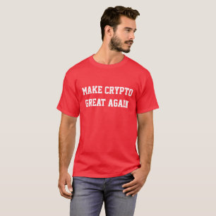 T-shirt "Faites la crypto grande encore" chemise de la
