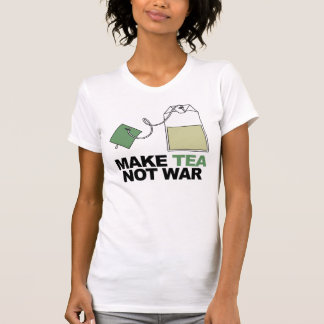 T-shirt Faites la guerre de thé pas