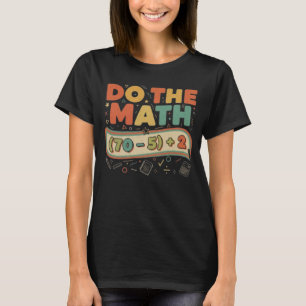 T-shirt Faites Le Calcul 67 Mème Drôle Six Sept Hommes Fem