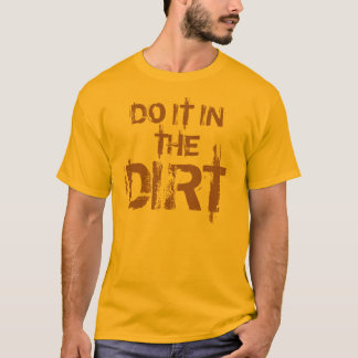 T-SHIRT FAITES-LE DANS, SALETÉ