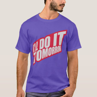 T-shirt faites-le demain citation famille