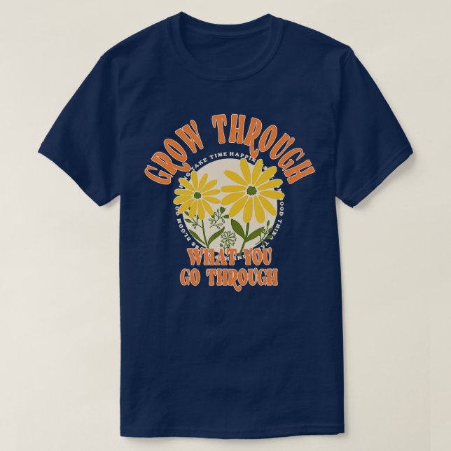 T-shirt Faites le tour de ce que vous traversez (Design devant)