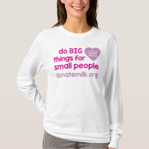 T-shirt faites les GRANDES choses… gainent longtemps la