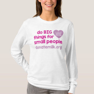 T-shirt faites les GRANDES choses… gainent longtemps la
